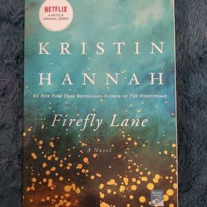 Firefly Lane Novel by Kristin Hannah